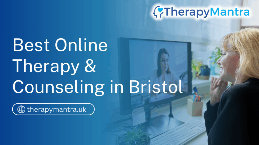Online Therapy in Bristol