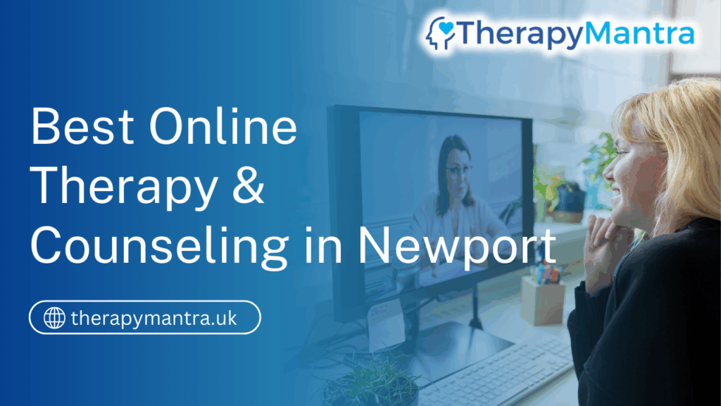 Online Therapy in Newport