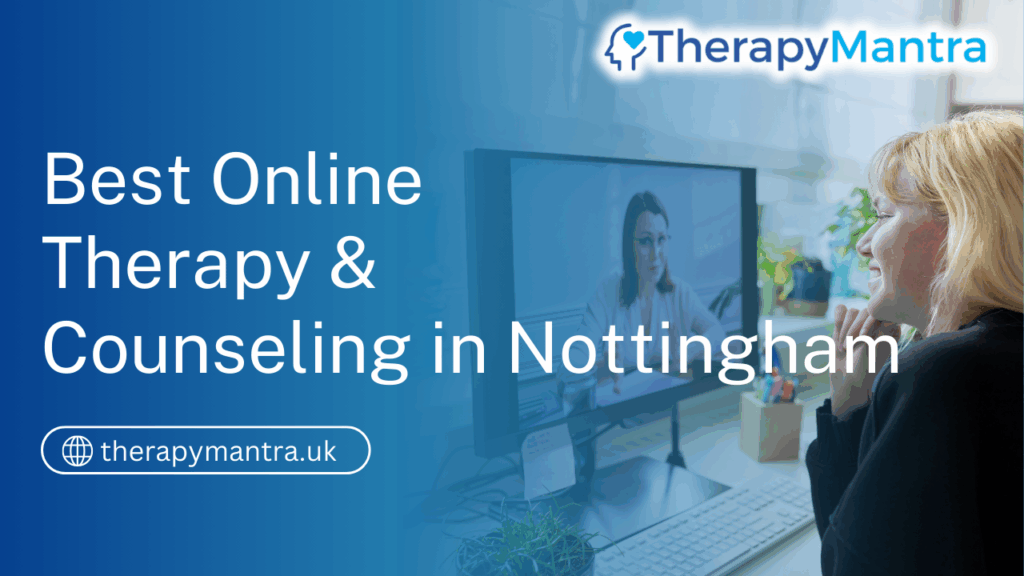 Online Therapy in Nottingham