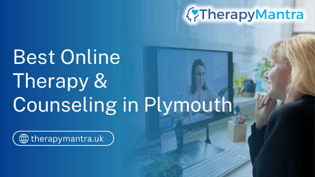 Online Therapy in Plymouth