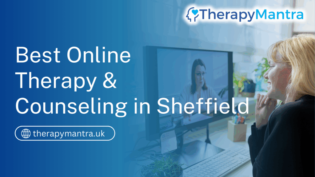 Online Therapy in Sheffield